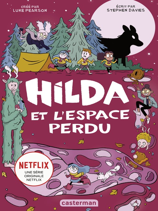 Title details for Hilda (Tome 3)--Hilda et l'espace perdu by Stephen Davies - Available